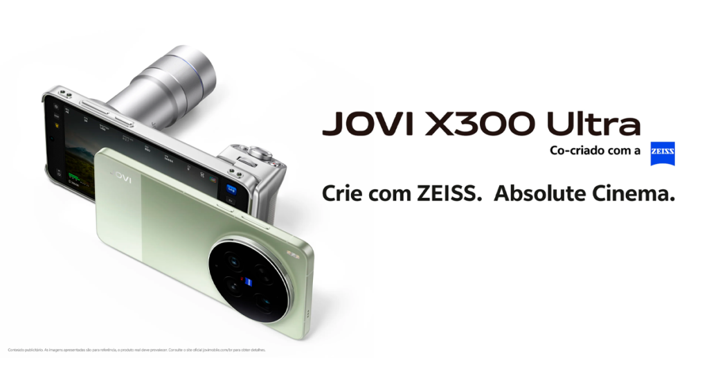 Imagem sobre o JOVI X300 Ultra realçando a parceria com a ZEISS e o slogan "Absolute Cinema".